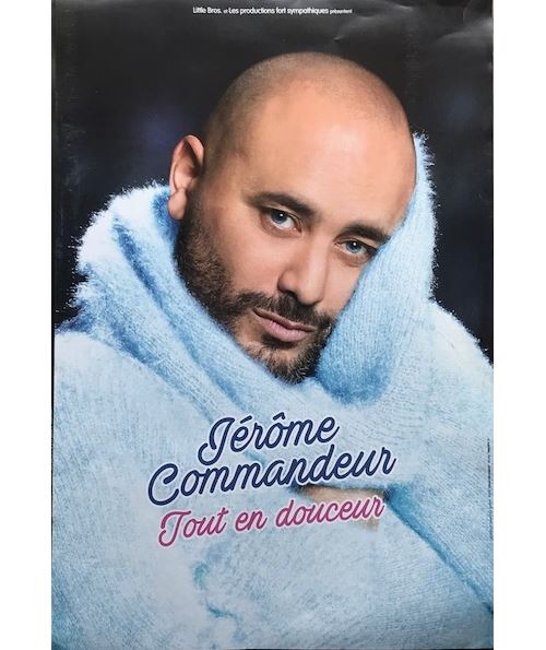 Jérôme Commandeur - Tout en Douceur - AFFICHE État correct N/A reconditionné disponible sur Fnac