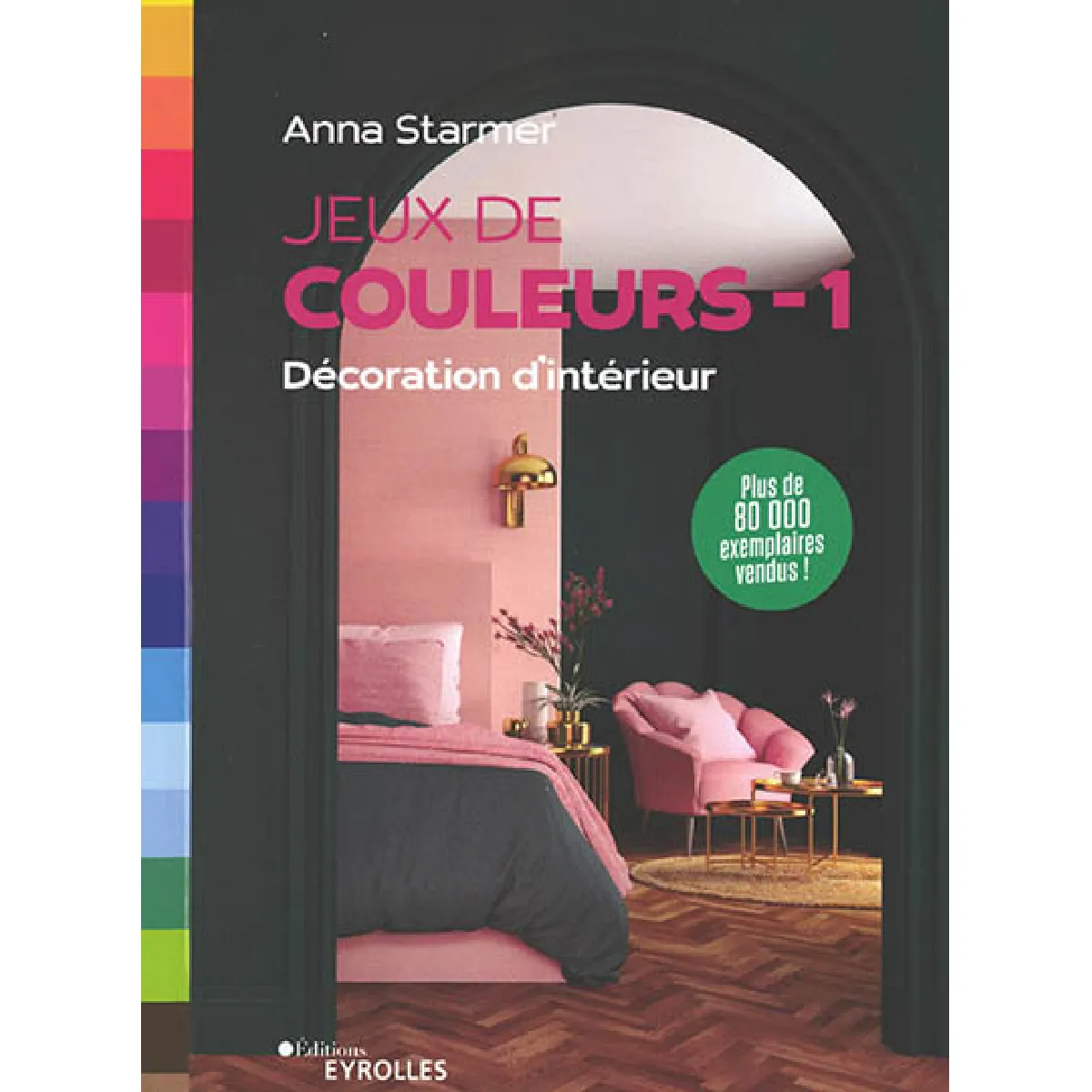 Acheter Jeux de couleurs : décoration d'intérieur. Vol. 1 État correct - 14,67 € Jeux de couleurs : décoration d'intérieur. Vol. 1 État correct N/A (Il ne s'agit pas d'une marque reconditionné disponible sur Rue du Commerce Seconde Vie