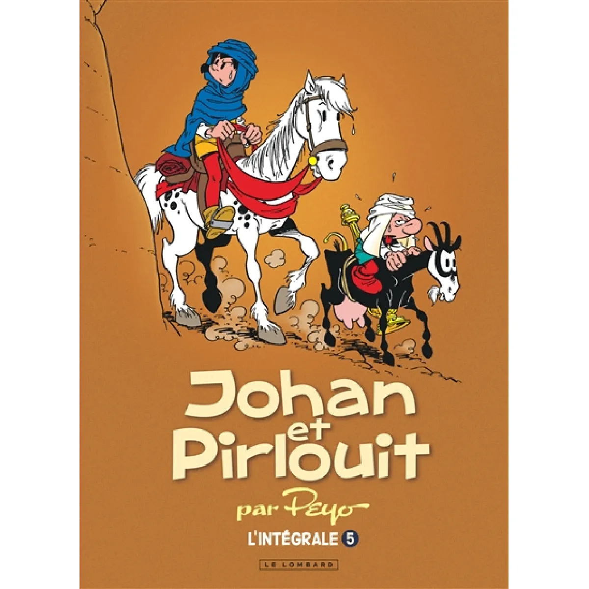 Acheter Johan et Pirlouit : par Peyo : l'intégrale. Vol. 5 État correct - 25,00 € Johan et Pirlouit : par Peyo : l'intégrale. Vol. 5 État correct N/A (Il ne s'agit pas d'une marque reconditionné disponible sur Rue du Commerce Seconde Vie