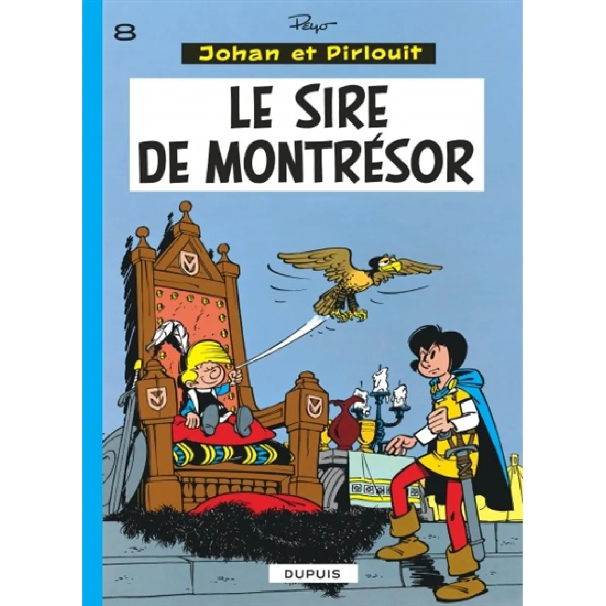 Acheter Johan et Pirlouit. Vol. 8. Le sire de Montrésor État correct - 10,36 € Johan et Pirlouit. Vol. 8. Le sire de Montrésor État correct N/A (Il ne s'agit pas d'une marque reconditionné disponible sur Rue du Commerce Seconde Vie