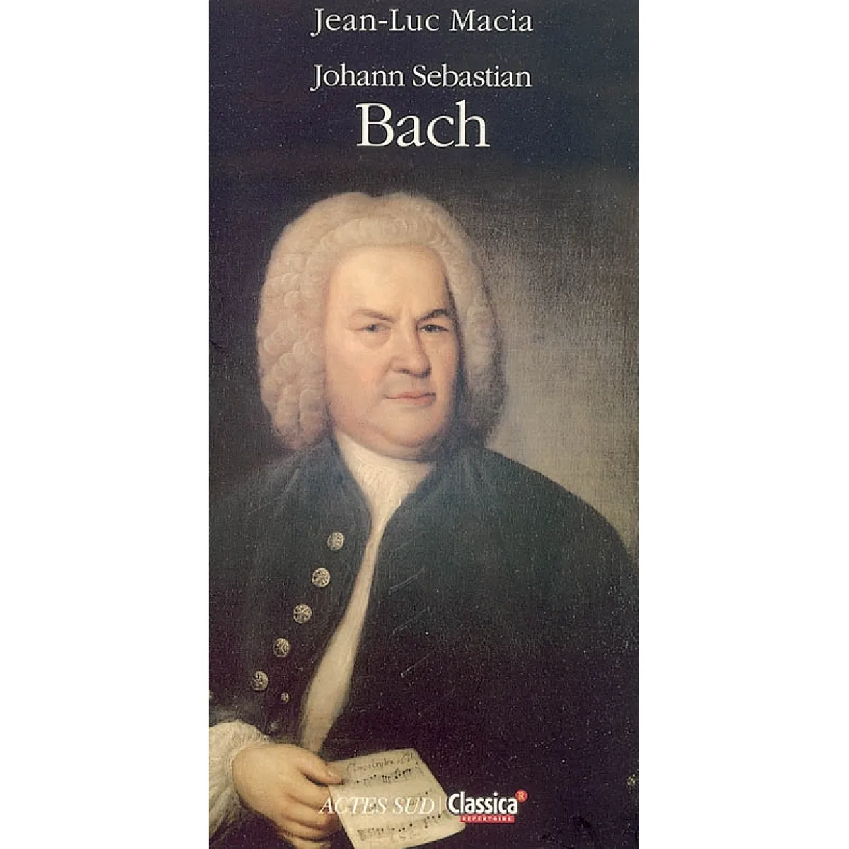 Acheter Johann Sebastian Bach État correct - 10,50 € Johann Sebastian Bach État correct N/A (Il ne s'agit pas d'une marque reconditionné disponible sur Rue du Commerce Seconde Vie