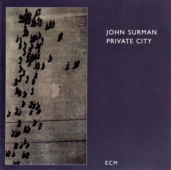 Acheter John Surman - Private City État correct - 11,39 € John Surman - Private City État correct reconditionné disponible sur Label Emmaüs