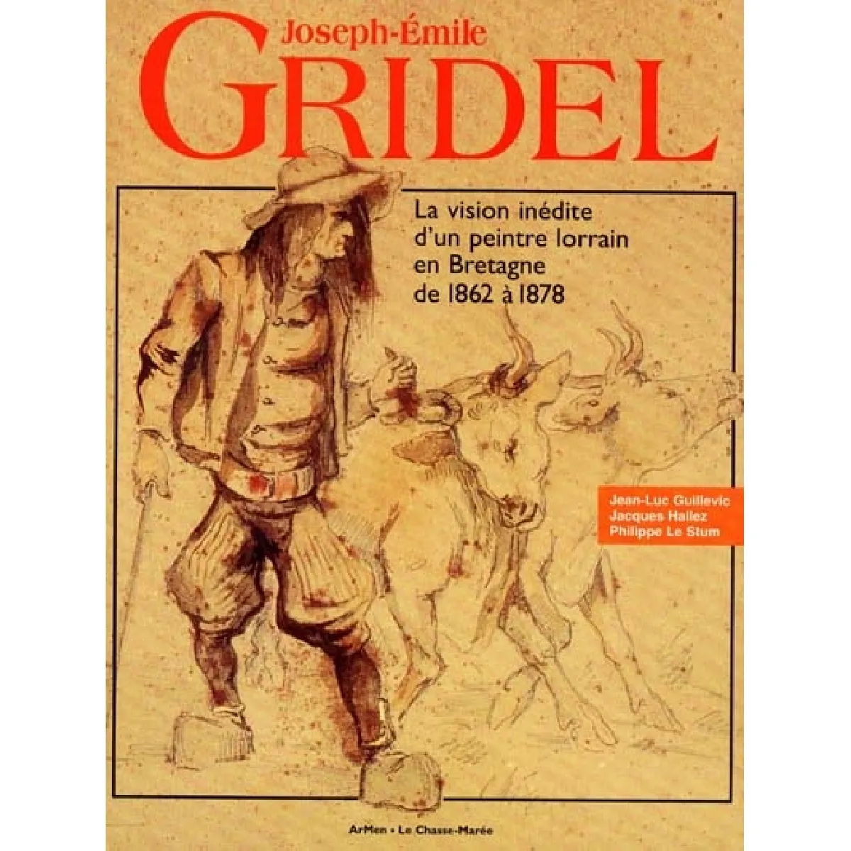 Acheter Joseph-Emile Gridel : la vision inédite d'un peintre lorrain en Bretagne entre 1862 et 1878 État correct - 17,00 € Joseph-Emile Gridel : la vision inédite d'un peintre lorrain en Bretagne entre 1862 et 1878 État correct N/A (Il ne s'agit pas d'une marque reconditionné disponible sur Rue du Commerce Seconde Vie