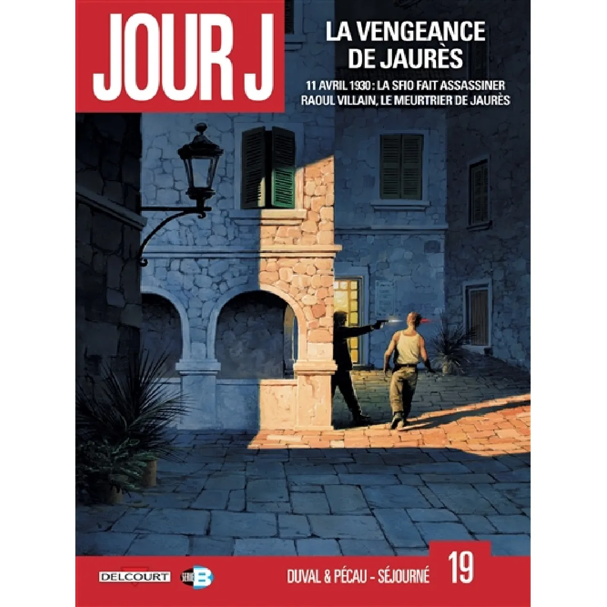Acheter Jour J. Vol. 19. La vengeance de Jaurès : 11 avril 1930, la SFIO fait assassiner Raoul Villain, le meurtrier de Jaurès État correct - 12,72 € Jour J. Vol. 19. La vengeance de Jaurès : 11 avril 1930, la SFIO fait assassiner Raoul Villain, le meurtrier de Jaurès État correct N/A (Il ne s'agit pas d'une marque reconditionné disponible sur Rue du Commerce Seconde Vie