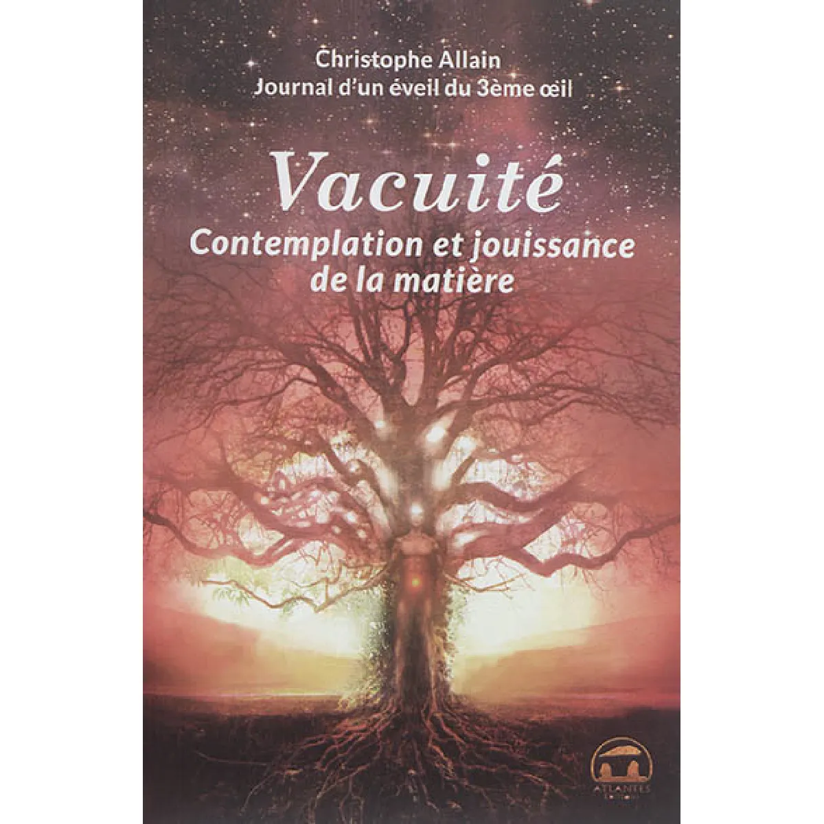 Journal d'un éveil du 3e oeil. Vol. 3. Vacuité, contemplation et jouissance de la matière État correct - 11,52 € Journal d'un éveil du 3e oeil. Vol. 3. Vacuité, contemplation et jouissance de la matière État correct N/A (Il ne s'agit pas d'une marque reconditionné disponible sur Rue du Commerce Seconde Vie