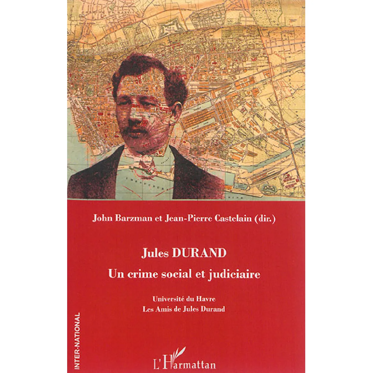 Acheter Jules Durand : un crime social et judiciaire État correct - 10,32 € Jules Durand : un crime social et judiciaire État correct N/A (Il ne s'agit pas d'une marque reconditionné disponible sur Rue du Commerce Seconde Vie