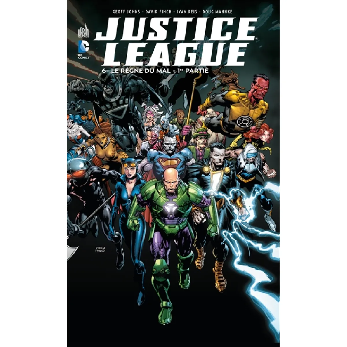 Justice league. Vol. 6. Le règne du mal : 1re partie État correct - 10,07 € Justice league. Vol. 6. Le règne du mal : 1re partie État correct N/A (Il ne s'agit pas d'une marque reconditionné disponible sur Rue du Commerce Seconde Vie