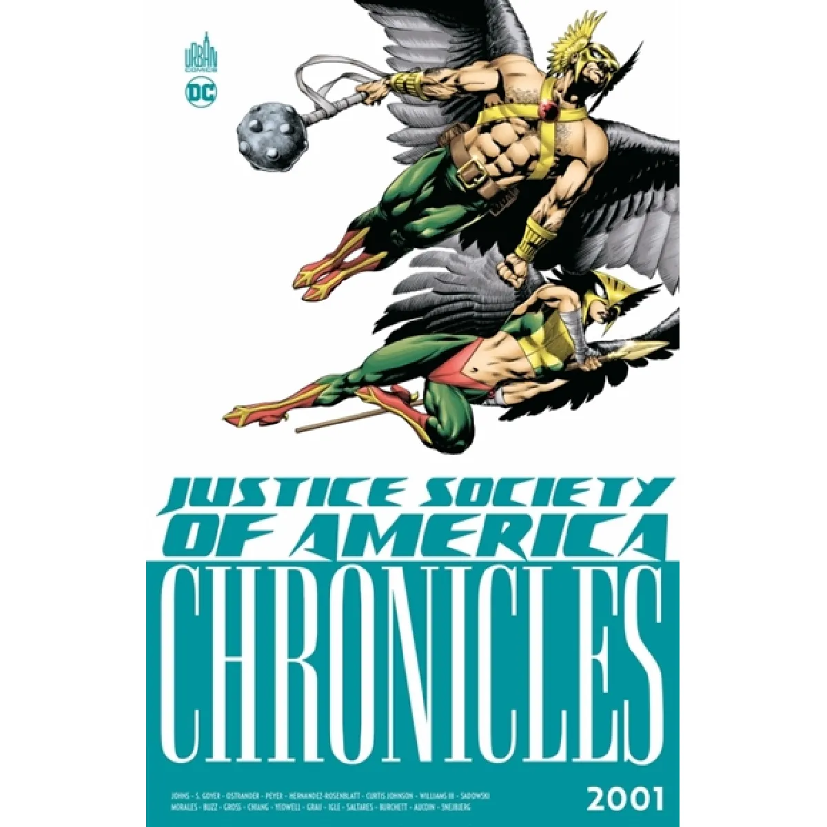 Justice society of America chronicles. 2001 État correct - 26,46 € Justice society of America chronicles. 2001 État correct N/A (Il ne s'agit pas d'une marque reconditionné disponible sur Rue du Commerce Seconde Vie