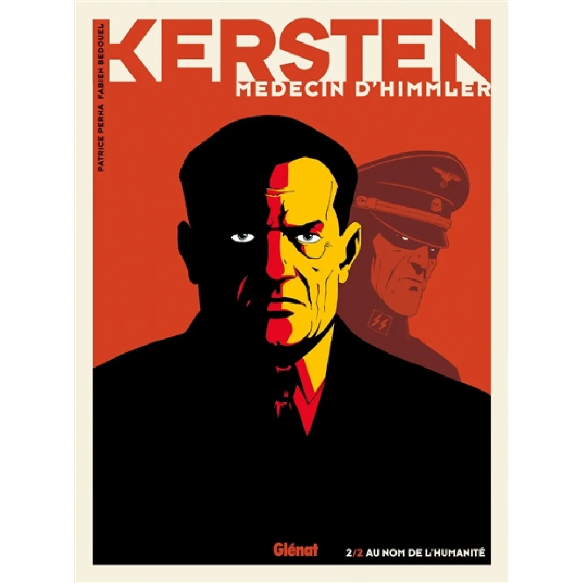 Kersten, médecin d'Himmler. Vol. 2. Au nom de l'humanité État correct - 10,50 € Kersten, médecin d'Himmler. Vol. 2. Au nom de l'humanité État correct N/A (Il ne s'agit pas d'une marque reconditionné disponible sur Rue du Commerce Seconde Vie