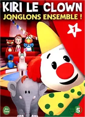 Kiri le clown - 1 - Jonglons ensemble ! - Eric Cazes Occasion reconditionné disponible sur Ammareal