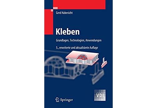 Kleben: Grundlagen, Technologien, Anwendungen (VDI-Buch) (German Edition) Format Kindle État correct N/A reconditionné disponible sur Fnac
