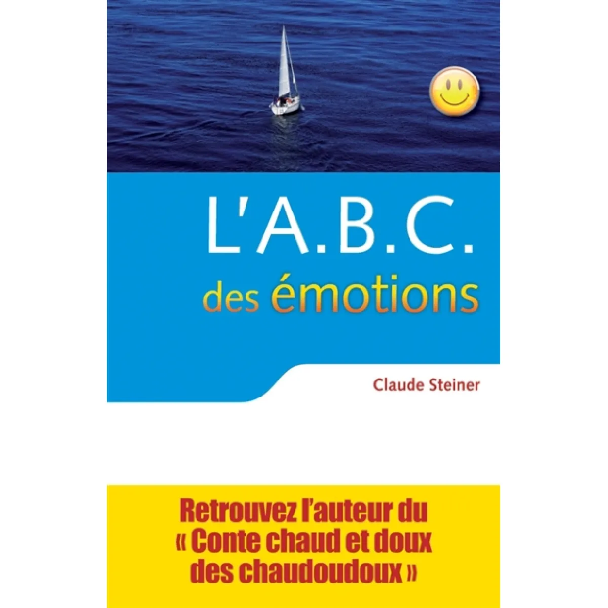 Acheter L'abc des émotions : un guide pour développer force personnelle et intelligence émotionnelle État correct - 10,03 € L'abc des émotions : un guide pour développer force personnelle et intelligence émotionnelle État correct N/A (Il ne s'agit pas d'une marque reconditionné disponible sur Rue du Commerce Seconde Vie
