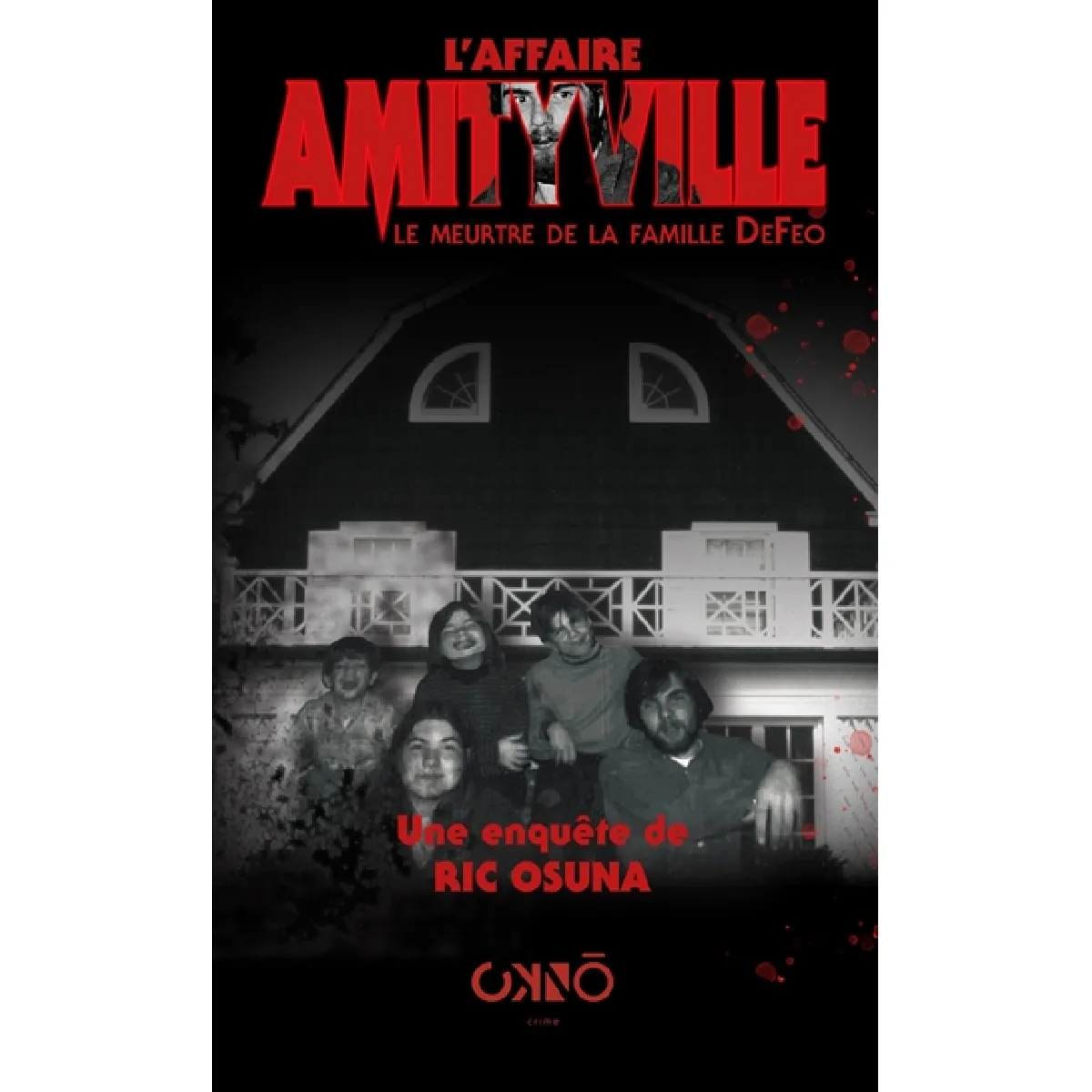 Acheter L'affaire Amityville : le meurtre de la famille DeFeo État correct - 15,17 € L'affaire Amityville : le meurtre de la famille DeFeo État correct N/A (Il ne s'agit pas d'une marque reconditionné disponible sur Rue du Commerce Seconde Vie