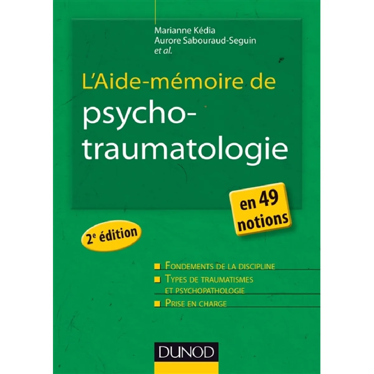 Acheter L'aide-mémoire de psychotraumatologie : en 49 notions État correct - 17,17 € L'aide-mémoire de psychotraumatologie : en 49 notions État correct N/A (Il ne s'agit pas d'une marque reconditionné disponible sur Rue du Commerce Seconde Vie