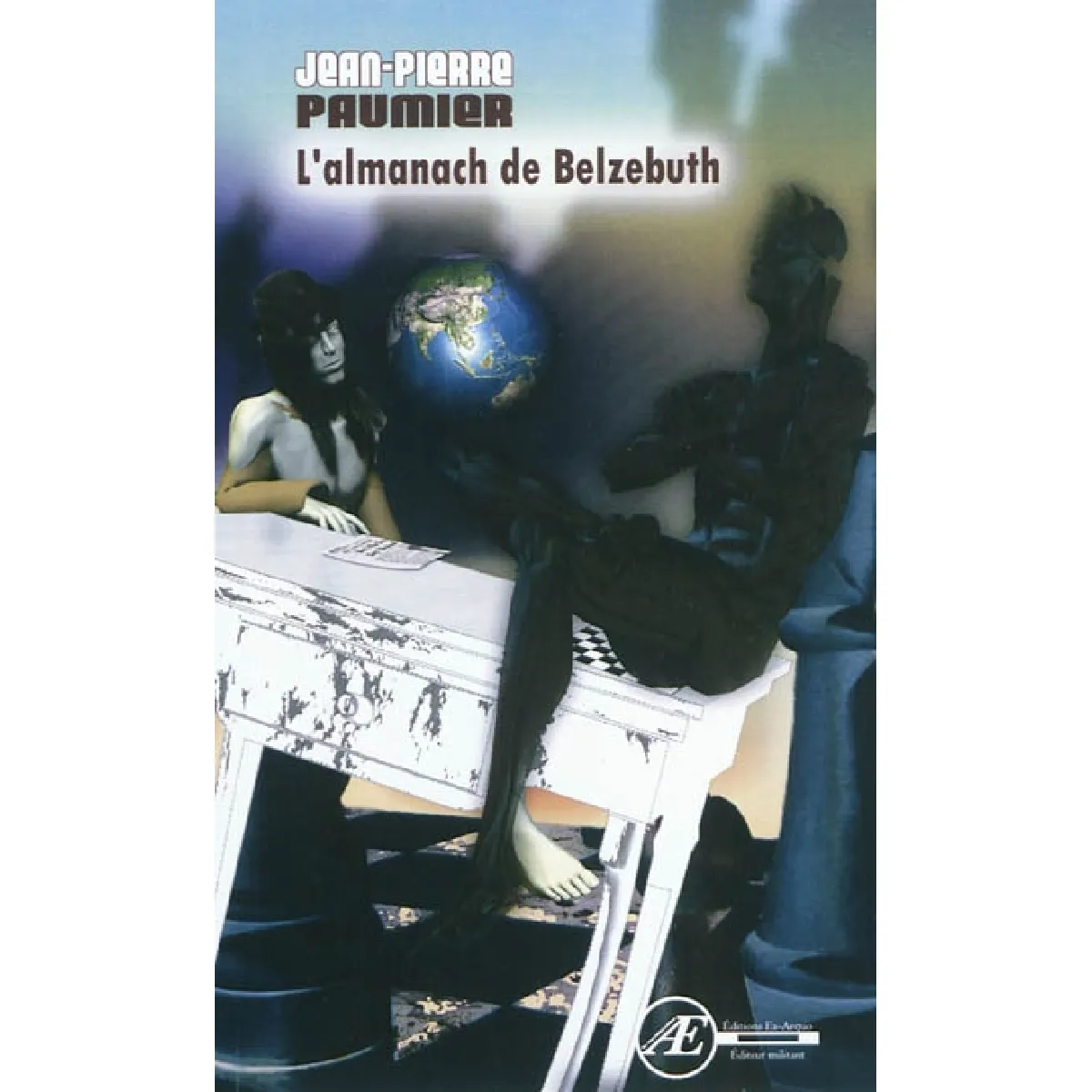 Acheter L'almanach de Belzébuth État correct - 12,00 € L'almanach de Belzébuth État correct N/A (Il ne s'agit pas d'une marque reconditionné disponible sur Rue du Commerce Seconde Vie
