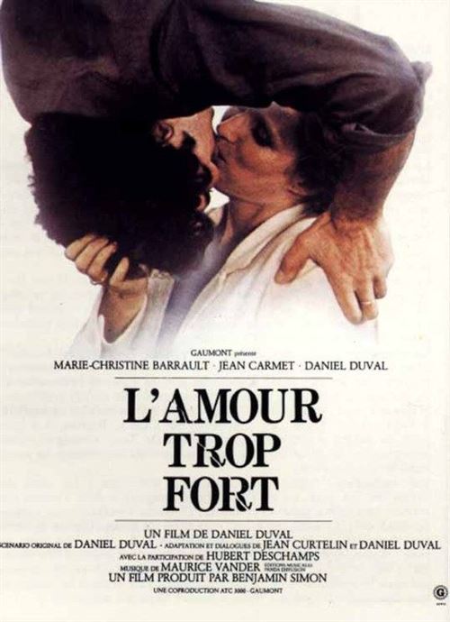 L'Amour Trop Fort - AFFICHE CINEMA ORIGINALE État correct N/A reconditionné disponible sur Fnac