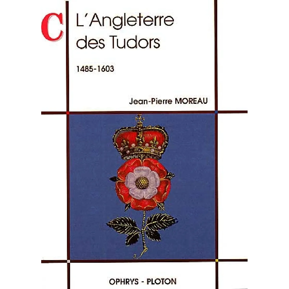 Acheter L'Angleterre des Tudors : 1485-1603 État correct - 12,77 € L'Angleterre des Tudors : 1485-1603 État correct N/A (Il ne s'agit pas d'une marque reconditionné disponible sur Rue du Commerce Seconde Vie