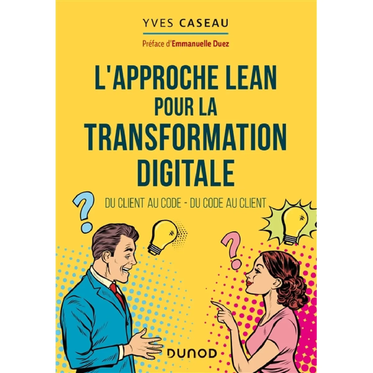 Acheter L'approche lean pour la transformation digitale : du client au code, du code au client État correct - 13,15 € L'approche lean pour la transformation digitale : du client au code, du code au client État correct N/A (Il ne s'agit pas d'une marque reconditionné disponible sur Rue du Commerce Seconde Vie