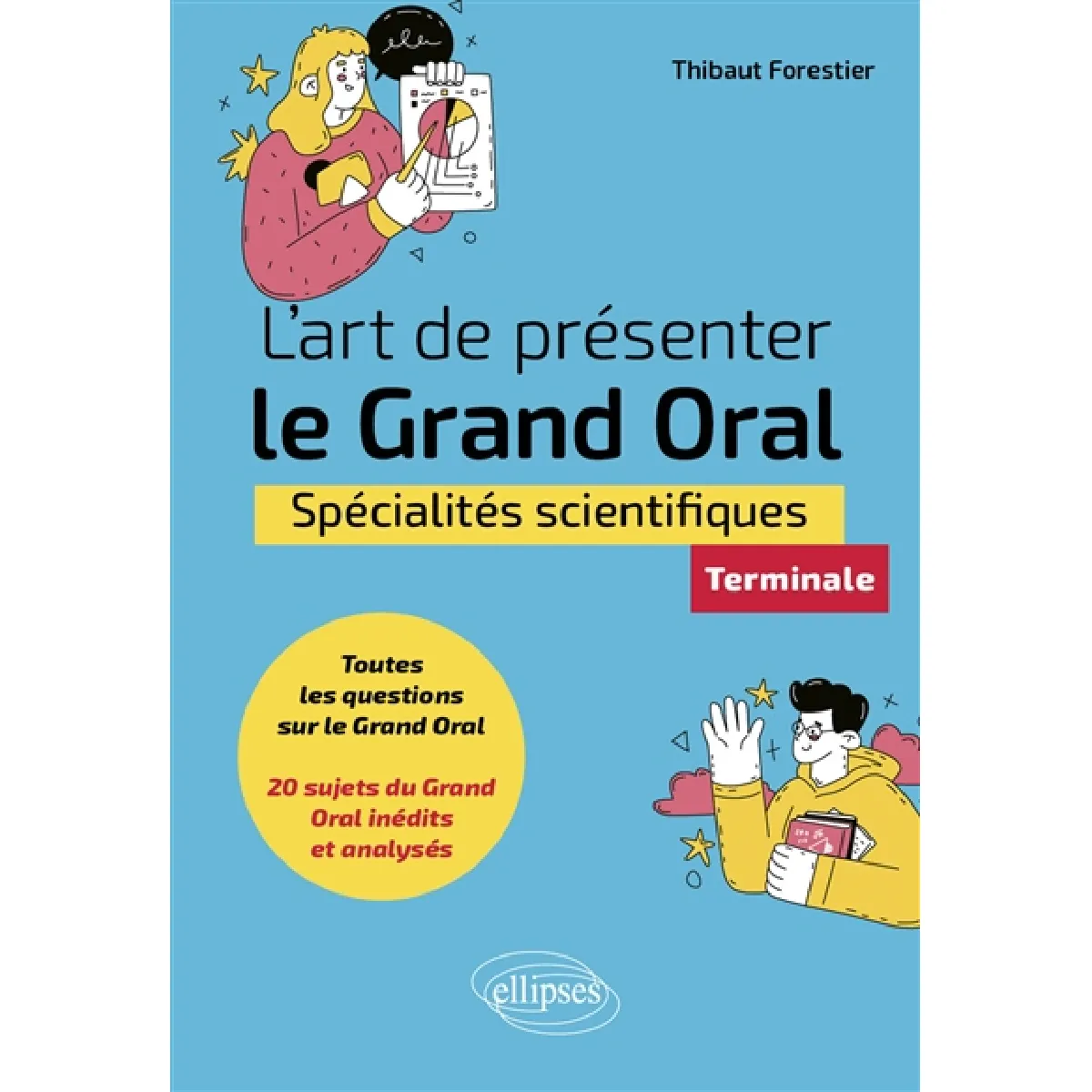 Acheter L'art de présenter le grand oral : spécialités scientifiques, terminale : toutes les questions sur le grand oral, 20 sujets du grand oral inédits et analysés État correct - 12,53 € L'art de présenter le grand oral : spécialités scientifiques, terminale : toutes les questions sur le grand oral, 20 sujets du grand oral inédits et analysés État correct N/A (Il ne s'agit pas d'une marque reconditionné disponible sur Rue du Commerce Seconde Vie