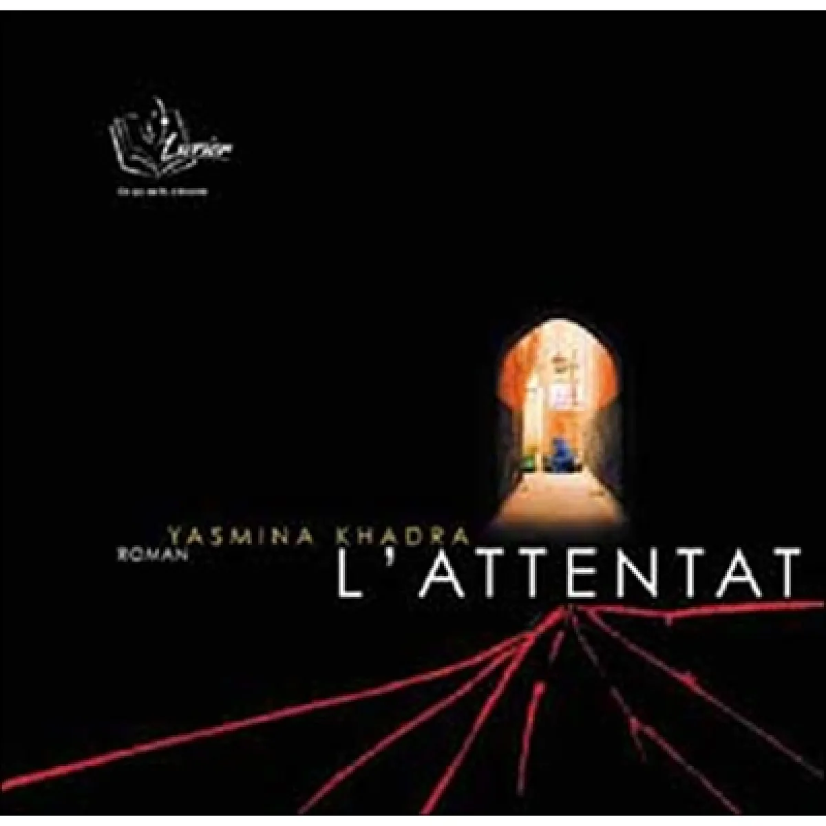 L'attentat État correct - 11,40 € L'attentat État correct N/A (Il ne s'agit pas d'une marque reconditionné disponible sur Rue du Commerce Seconde Vie