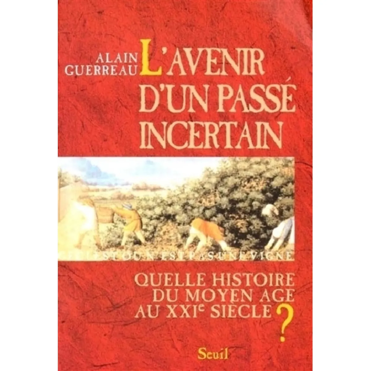 Acheter L'avenir d'un passé incertain : quelle histoire du Moyen Age au XXIe siècle ? État correct - 16,20 € L'avenir d'un passé incertain : quelle histoire du Moyen Age au XXIe siècle ? État correct N/A (Il ne s'agit pas d'une marque reconditionné disponible sur Rue du Commerce Seconde Vie