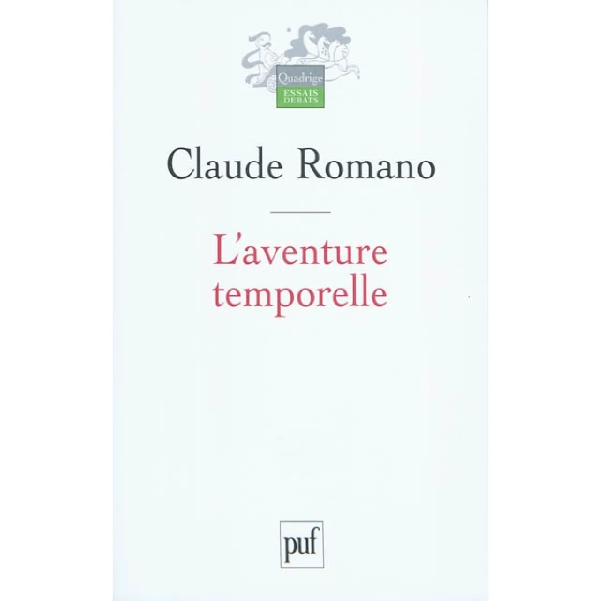 Acheter L'aventure temporelle : trois essais pour introduire à l'herméneutique événementiale État correct - 12,39 € L'aventure temporelle : trois essais pour introduire à l'herméneutique événementiale État correct N/A (Il ne s'agit pas d'une marque reconditionné disponible sur Rue du Commerce Seconde Vie
