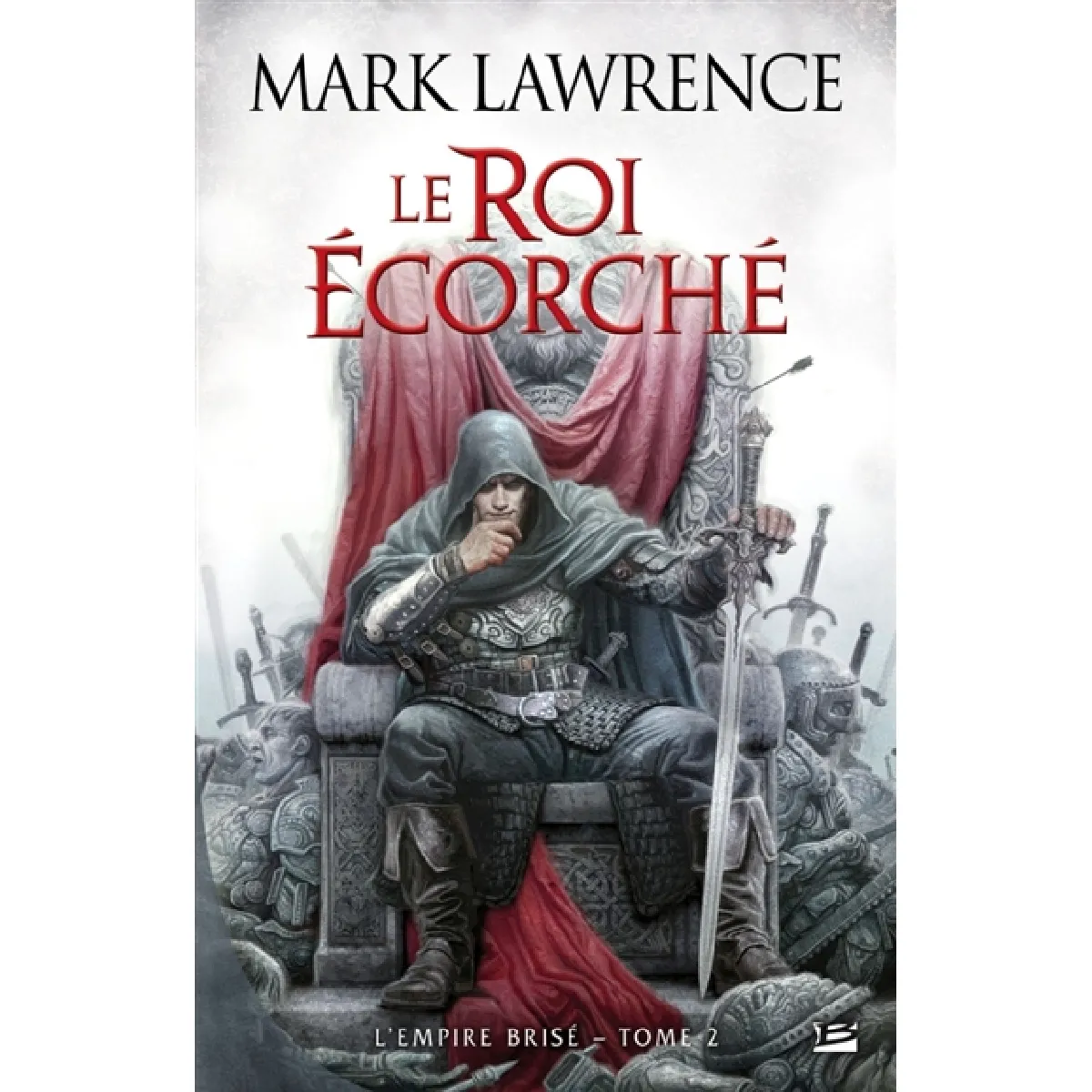 Acheter L'empire brisé. Vol. 2. Le roi écorché État correct - 17,00 € L'empire brisé. Vol. 2. Le roi écorché État correct N/A (Il ne s'agit pas d'une marque reconditionné disponible sur Rue du Commerce Seconde Vie