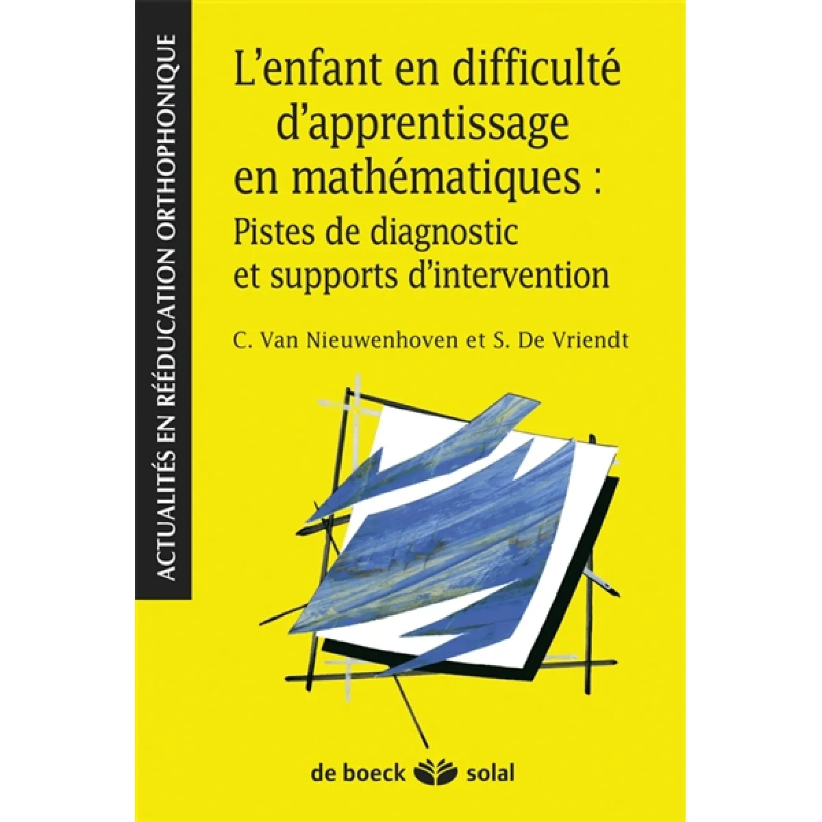 Acheter L'enfant en difficulté d'apprentissage en mathématiques : pistes de diagnostic et supports d'intervention État correct - 14,01 € L'enfant en difficulté d'apprentissage en mathématiques : pistes de diagnostic et supports d'intervention État correct N/A (Il ne s'agit pas d'une marque reconditionné disponible sur Rue du Commerce Seconde Vie