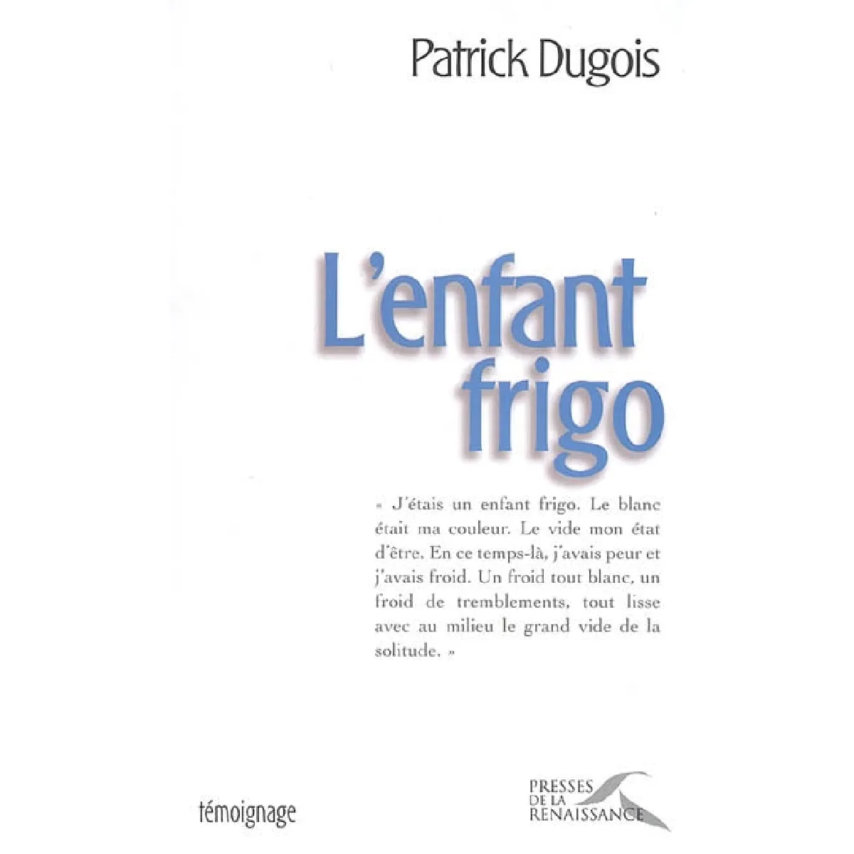 Acheter L'enfant frigo État correct - 12,00 € L'enfant frigo État correct N/A (Il ne s'agit pas d'une marque reconditionné disponible sur Rue du Commerce Seconde Vie