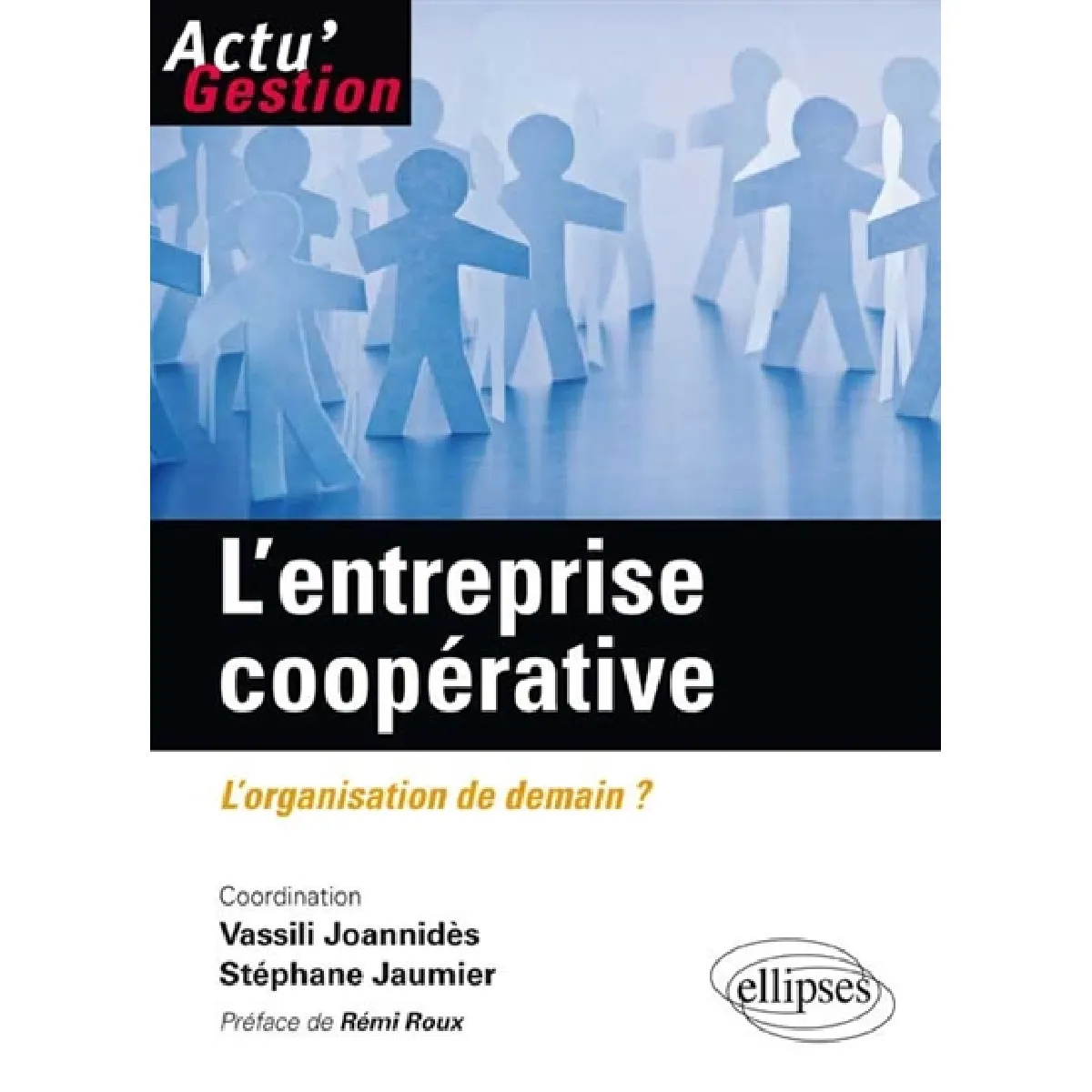 Acheter L'entreprise coopérative : l'organisation de demain ? État correct - 16,00 € L'entreprise coopérative : l'organisation de demain ? État correct N/A (Il ne s'agit pas d'une marque reconditionné disponible sur Rue du Commerce Seconde Vie