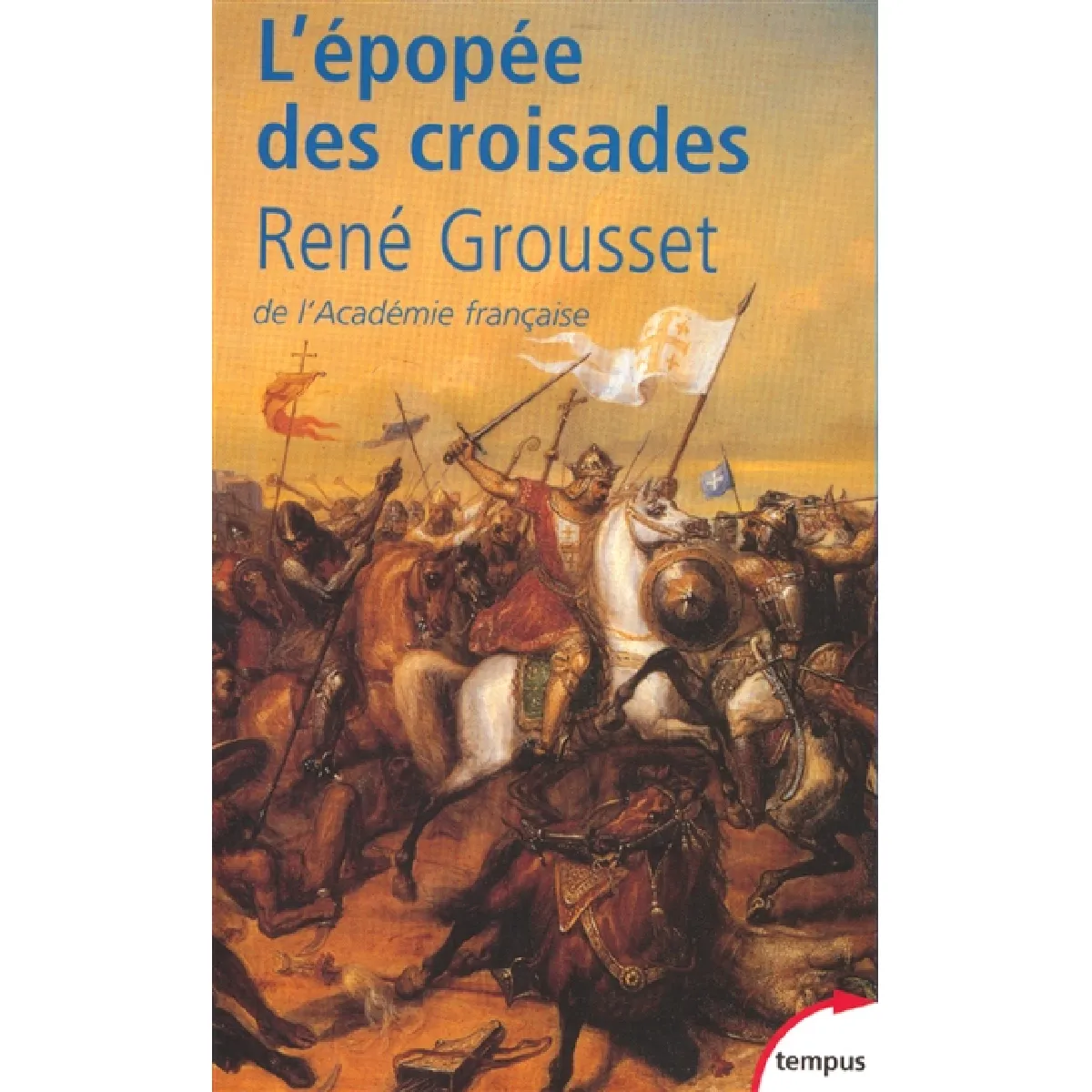L'épopée des croisades État correct - 10,00 € L'épopée des croisades État correct N/A (Il ne s'agit pas d'une marque reconditionné disponible sur Rue du Commerce Seconde Vie