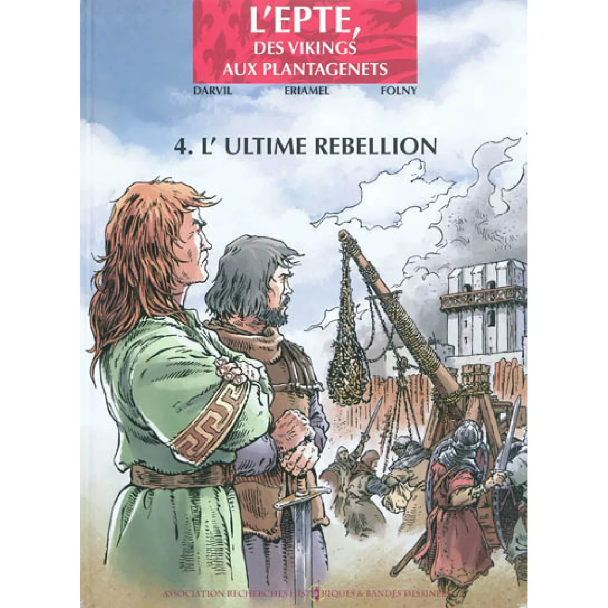 Acheter L'Epte, des Vikings aux Plantagenêts. Vol. 4. L'ultime rebellion État correct - 10,26 € L'Epte, des Vikings aux Plantagenêts. Vol. 4. L'ultime rebellion État correct N/A (Il ne s'agit pas d'une marque reconditionné disponible sur Rue du Commerce Seconde Vie