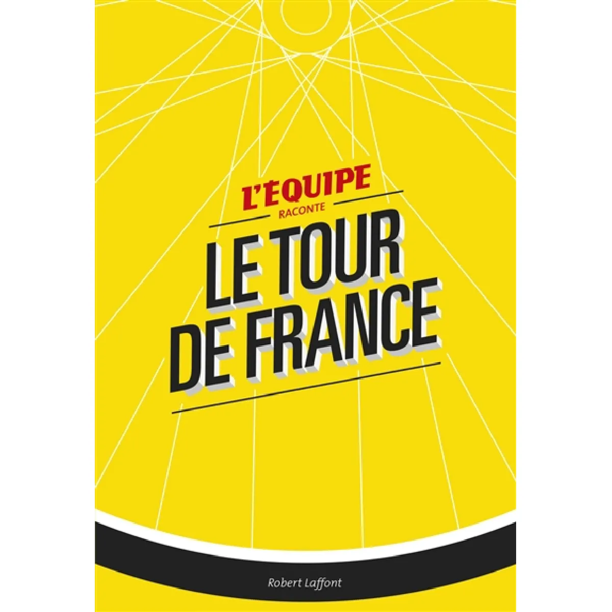 Acheter L'Equipe raconte le Tour de France État correct - 17,17 € L'Equipe raconte le Tour de France État correct N/A (Il ne s'agit pas d'une marque reconditionné disponible sur Rue du Commerce Seconde Vie
