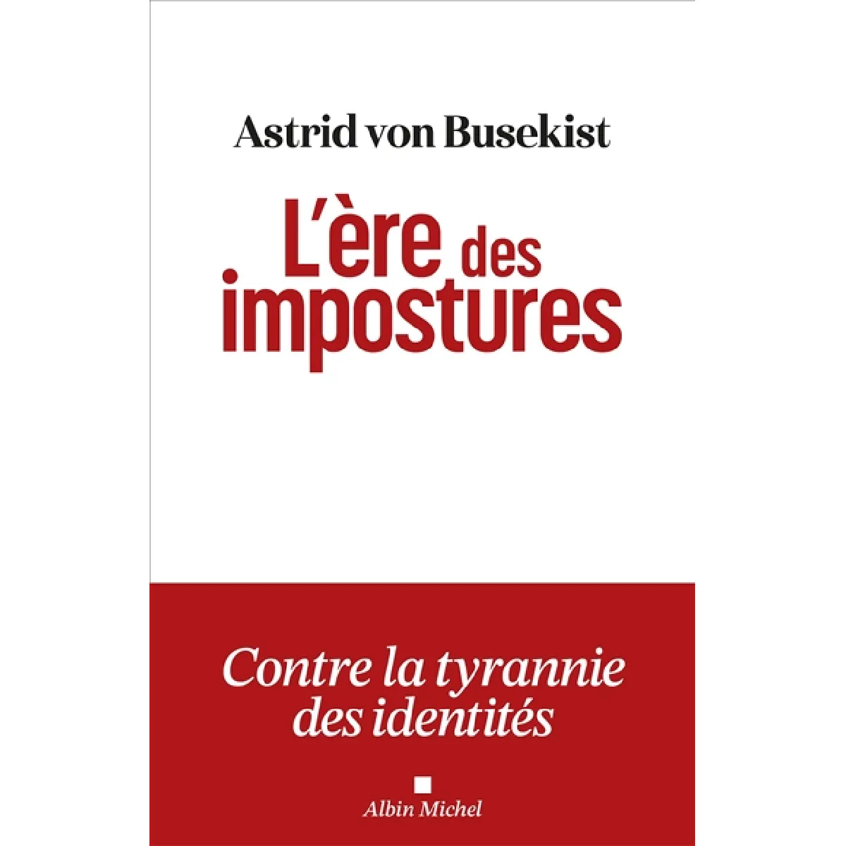 Acheter L'ère des impostures État correct - 11,82 € L'ère des impostures État correct N/A (Il ne s'agit pas d'une marque reconditionné disponible sur Rue du Commerce Seconde Vie