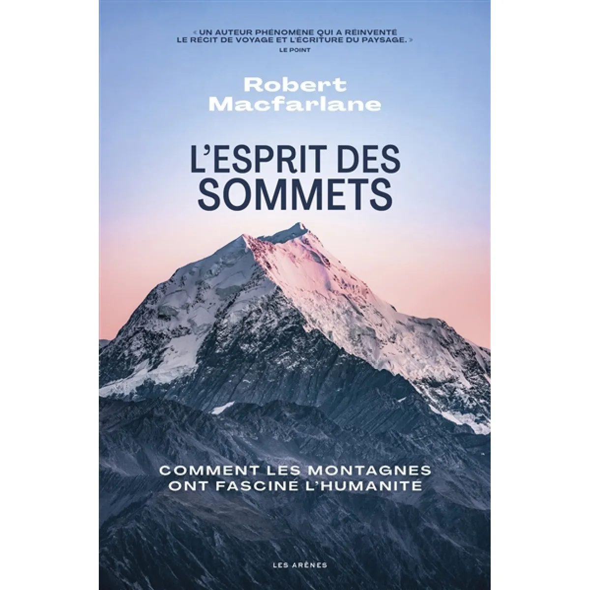 Acheter L'esprit des sommets : comment les montagnes ont fasciné l'humanité État correct - 17,10 € L'esprit des sommets : comment les montagnes ont fasciné l'humanité État correct N/A (Il ne s'agit pas d'une marque reconditionné disponible sur Rue du Commerce Seconde Vie