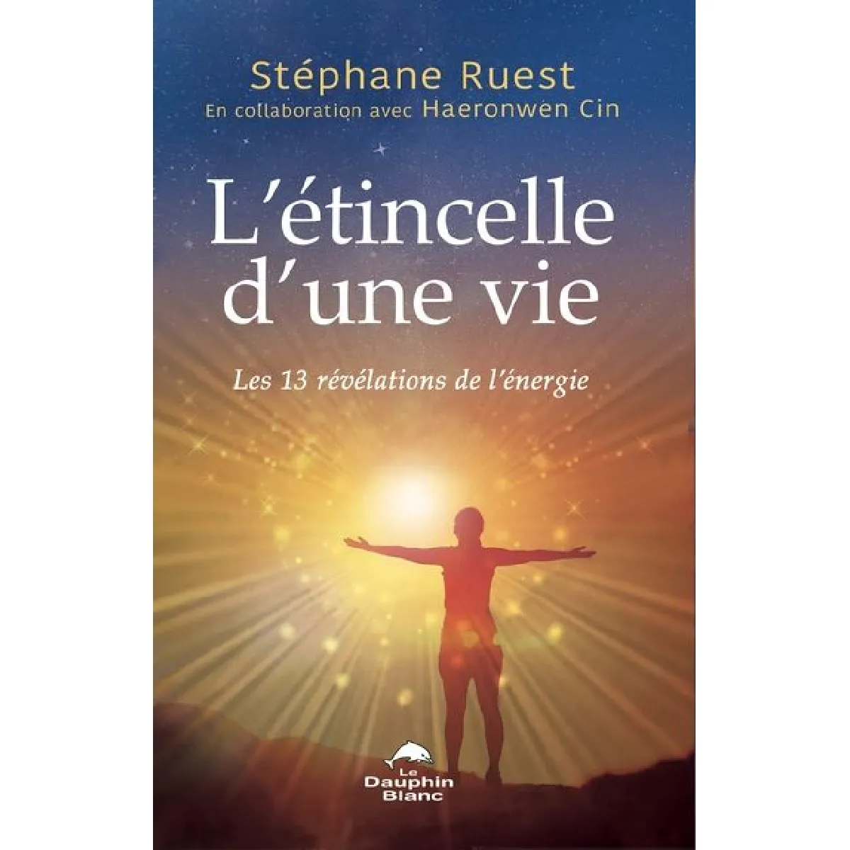 Acheter L'Etincelle d'une vie : Les 13 révélations de l'énergie État correct - 12,64 € L'Etincelle d'une vie : Les 13 révélations de l'énergie État correct N/A (Il ne s'agit pas d'une marque reconditionné disponible sur Rue du Commerce Seconde Vie