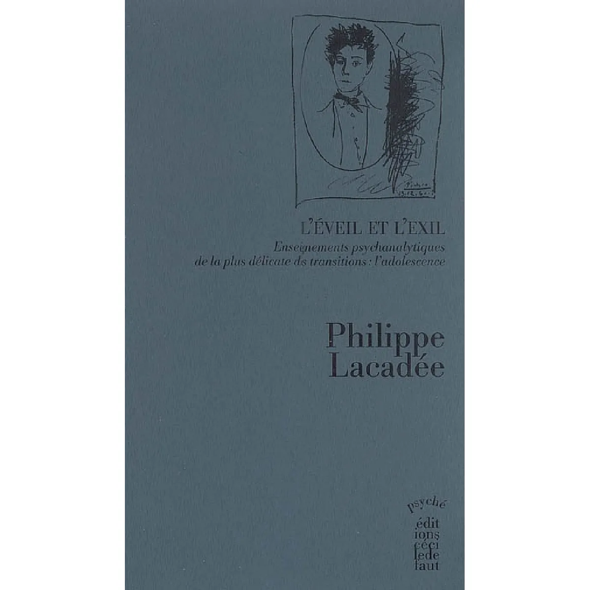 L'éveil et l'exil : enseignements psychanalytiques de la plus délicate des transitions, l'adolescence État correct - 12,02 € L'éveil et l'exil : enseignements psychanalytiques de la plus délicate des transitions, l'adolescence État correct N/A (Il ne s'agit pas d'une marque reconditionné disponible sur Rue du Commerce Seconde Vie
