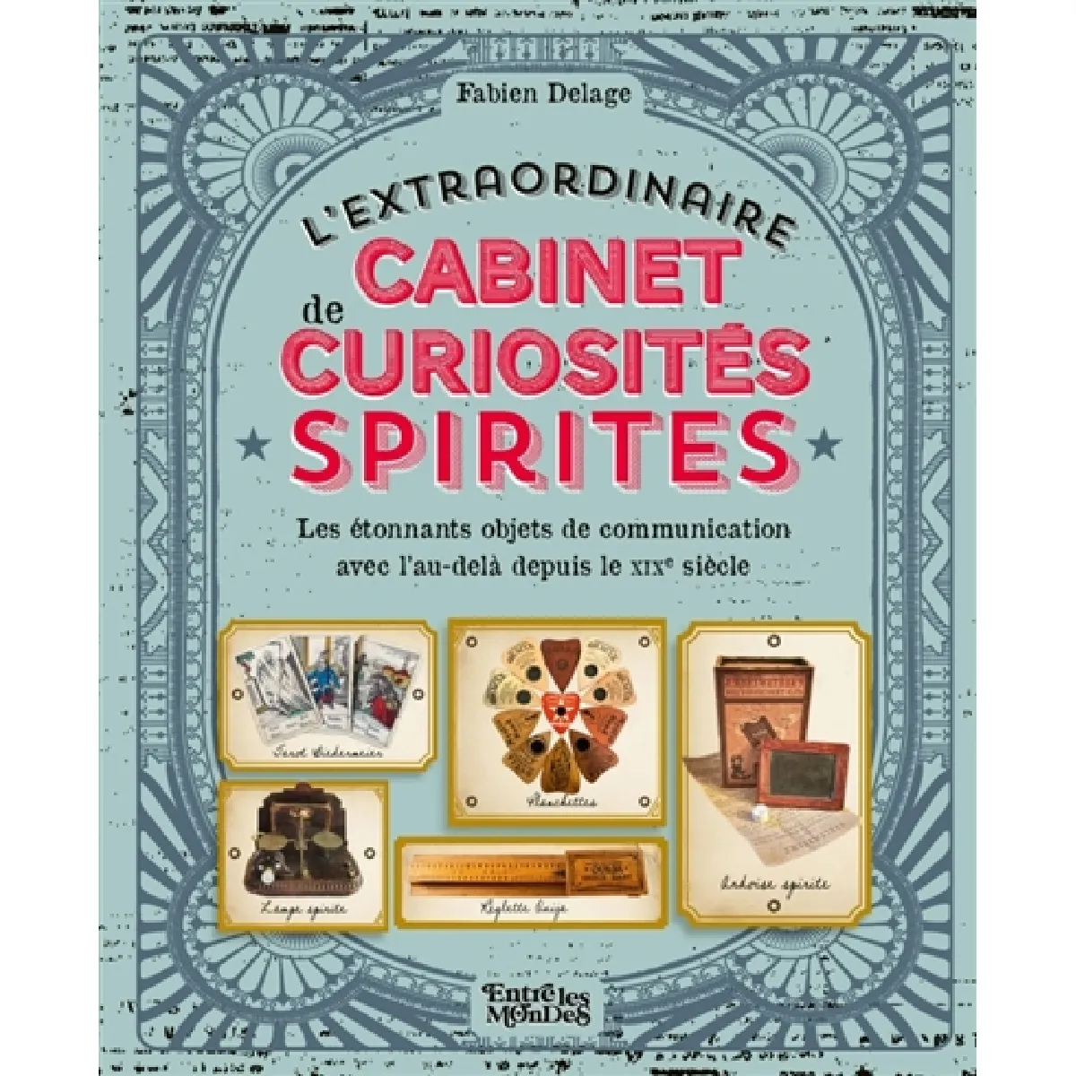 Acheter L'extraordinaire cabinet de curiosités spirites : les étonnants objets de communication avec l'au-delà depuis le XIXe siècle État correct - 19,70 € L'extraordinaire cabinet de curiosités spirites : les étonnants objets de communication avec l'au-delà depuis le XIXe siècle État correct N/A (Il ne s'agit pas d'une marque reconditionné disponible sur Rue du Commerce Seconde Vie