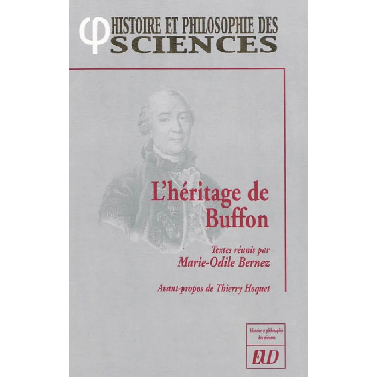 Acheter L'héritage de Buffon État correct - 11,40 € L'héritage de Buffon État correct N/A (Il ne s'agit pas d'une marque reconditionné disponible sur Rue du Commerce Seconde Vie