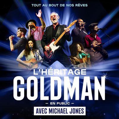 L'Héritage Goldman en public - Tout au bout de nos rêves État correct reconditionné disponible sur Fnac