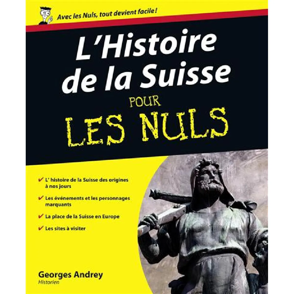 Acheter L'histoire de la Suisse pour les nuls État correct - 13,52 € L'histoire de la Suisse pour les nuls État correct N/A (Il ne s'agit pas d'une marque reconditionné disponible sur Rue du Commerce Seconde Vie