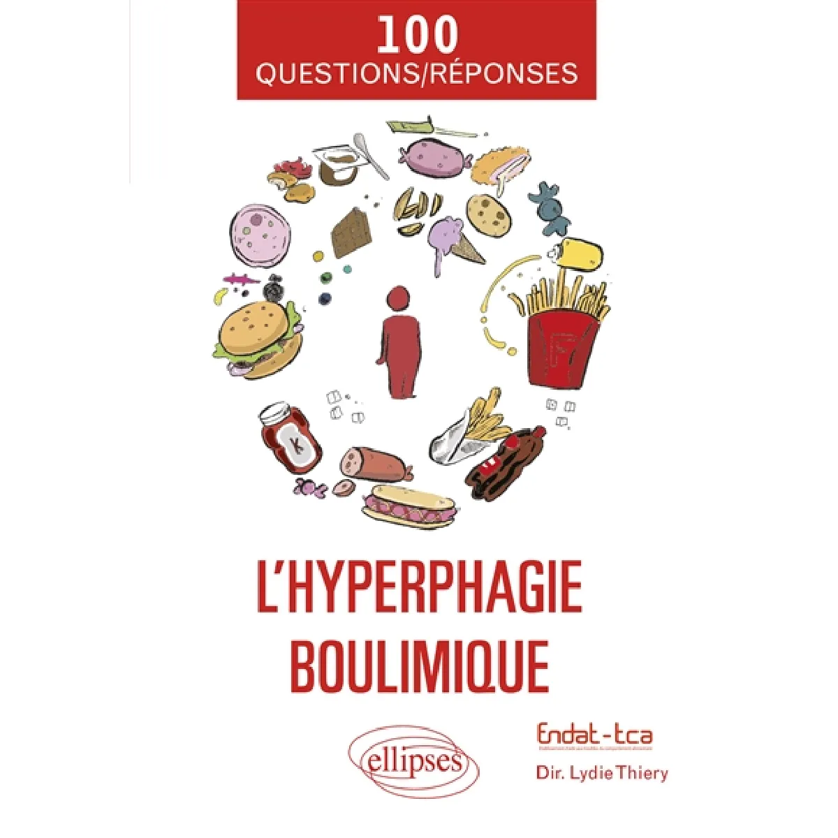 Acheter L'hyperphagie boulimique : 100 questions-réponses État correct - 12,85 € L'hyperphagie boulimique : 100 questions-réponses État correct N/A (Il ne s'agit pas d'une marque reconditionné disponible sur Rue du Commerce Seconde Vie