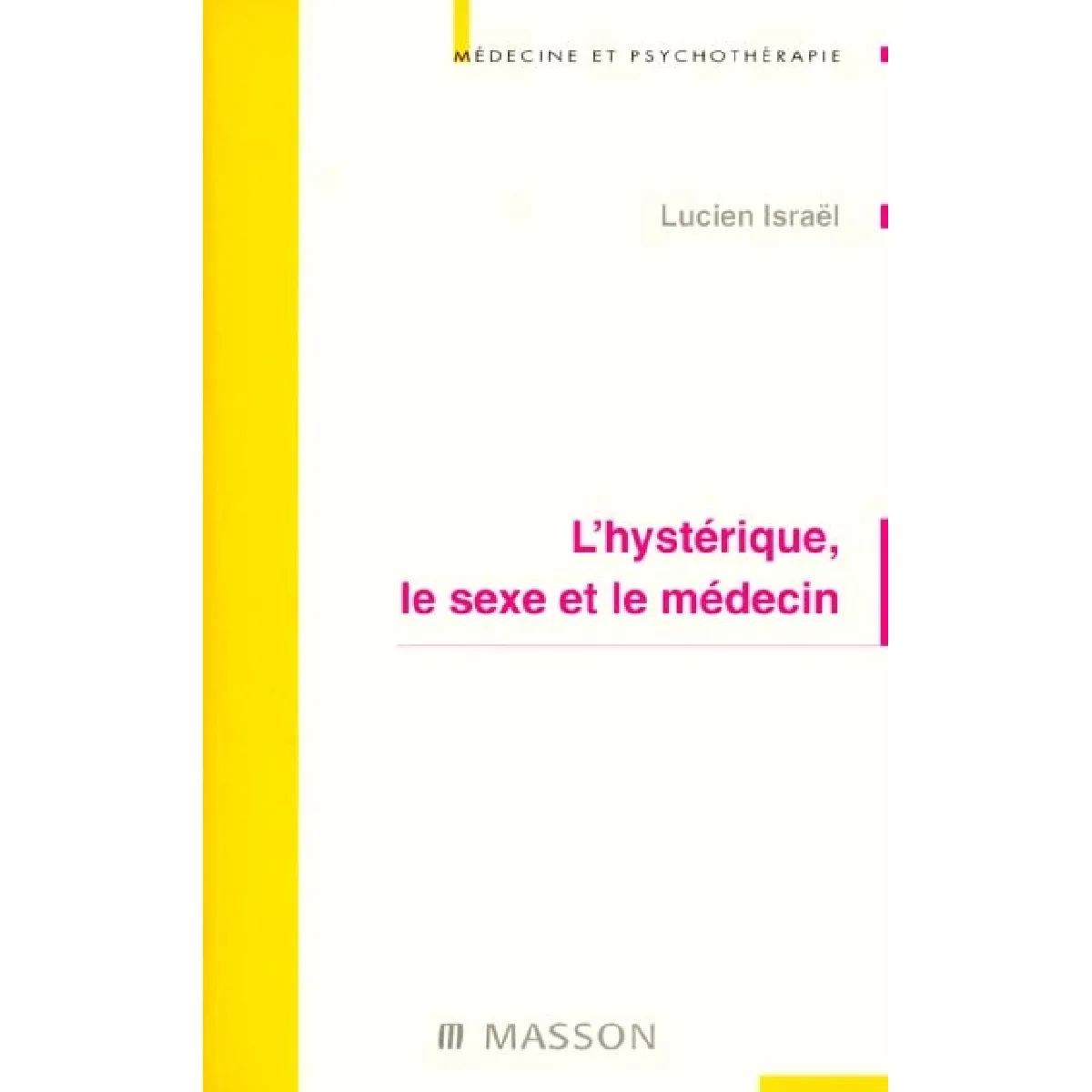 Acheter L'hystérique, le sexe et le médecin État correct - 14,44 € L'hystérique, le sexe et le médecin État correct N/A (Il ne s'agit pas d'une marque reconditionné disponible sur Rue du Commerce Seconde Vie