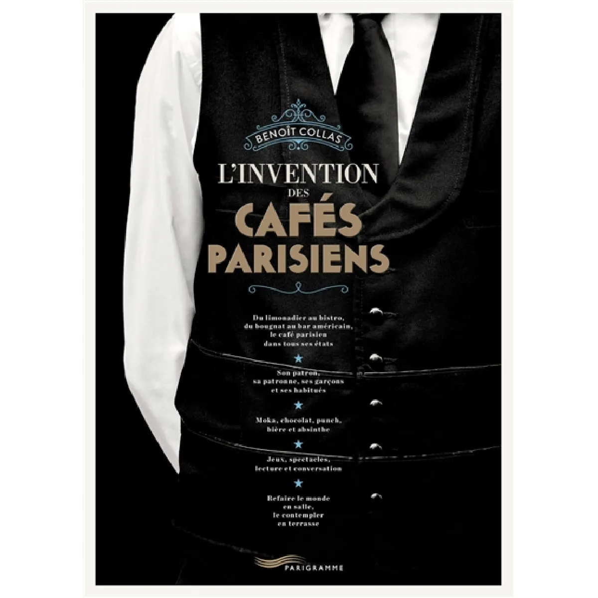 Acheter L'invention des cafés parisiens État correct - 15,98 € L'invention des cafés parisiens État correct N/A (Il ne s'agit pas d'une marque reconditionné disponible sur Rue du Commerce Seconde Vie