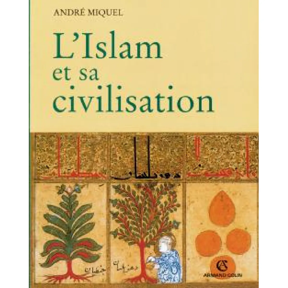 Acheter L'Islam et sa civilisation État correct - 12,42 € L'Islam et sa civilisation État correct N/A (Il ne s'agit pas d'une marque reconditionné disponible sur Rue du Commerce Seconde Vie