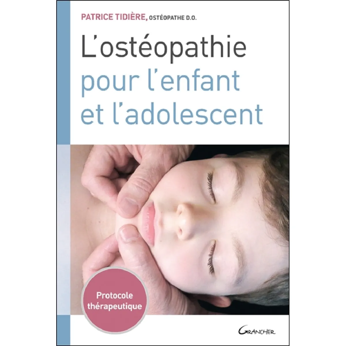 Acheter L'ostéopathie pour l'enfant et l'adolescent : protocole thérapeutique État correct - 18,08 € L'ostéopathie pour l'enfant et l'adolescent : protocole thérapeutique État correct N/A (Il ne s'agit pas d'une marque reconditionné disponible sur Rue du Commerce Seconde Vie