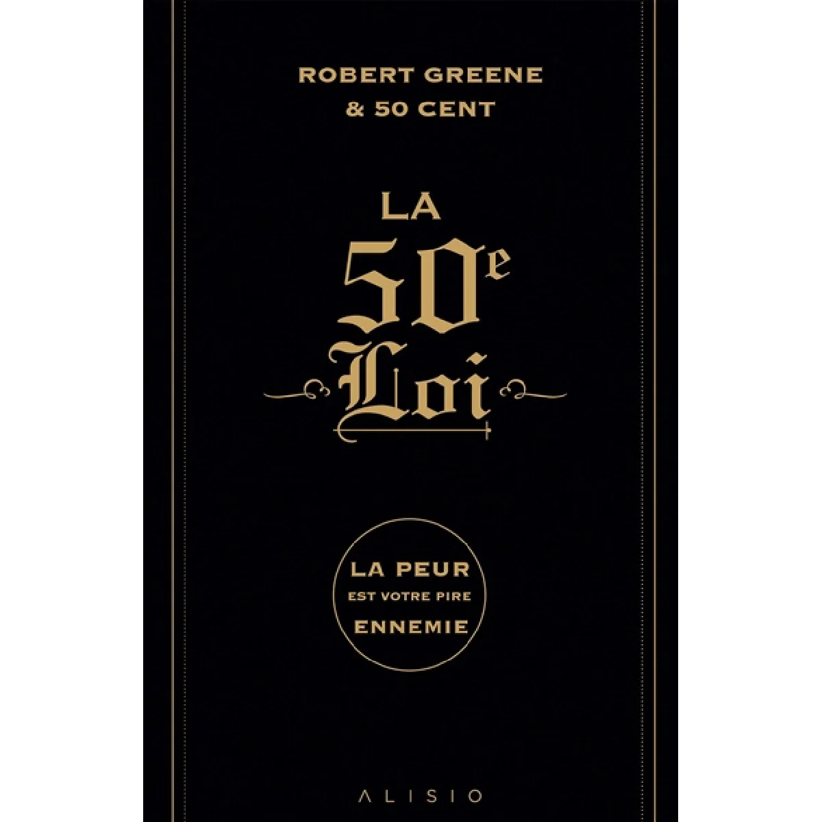 La 50e loi : la peur est votre pire ennemie État correct - 17,52 € La 50e loi : la peur est votre pire ennemie État correct N/A (Il ne s'agit pas d'une marque reconditionné disponible sur Rue du Commerce Seconde Vie