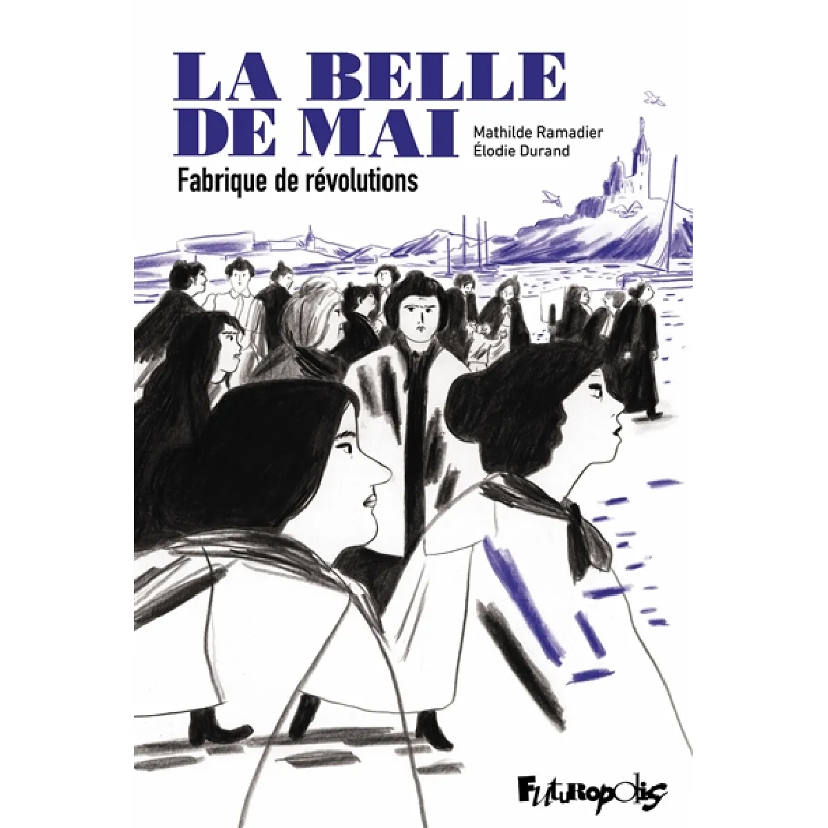 Acheter La belle de mai : fabrique de révolutions État correct - 17,10 € La belle de mai : fabrique de révolutions État correct N/A (Il ne s'agit pas d'une marque reconditionné disponible sur Rue du Commerce Seconde Vie
