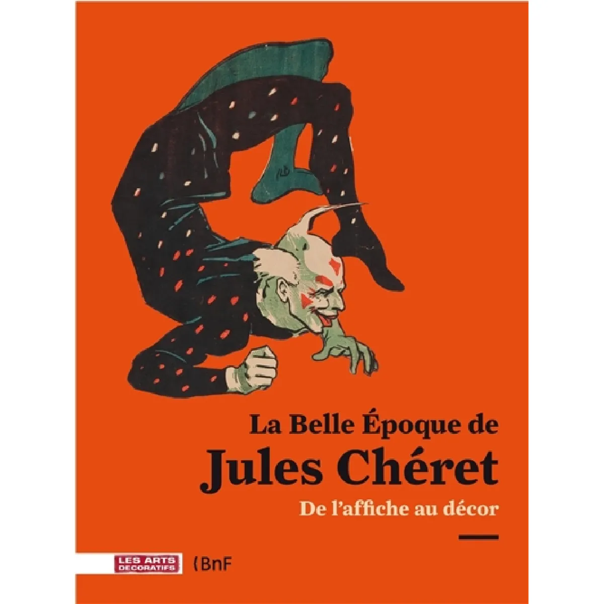 Acheter La Belle Epoque de Jules Chéret : de l'affiche au décor État correct - 27,00 € La Belle Epoque de Jules Chéret : de l'affiche au décor État correct N/A (Il ne s'agit pas d'une marque reconditionné disponible sur Rue du Commerce Seconde Vie