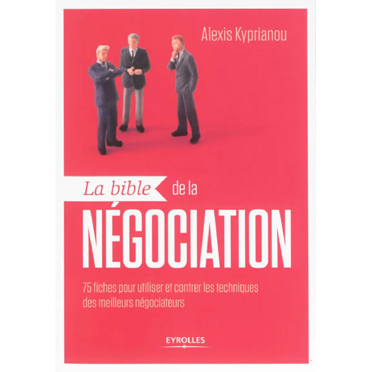 Acheter La bible de la négociation : 75 fiches pour utiliser et contrer les techniques des meilleurs négociateurs État correct - 17,17 € La bible de la négociation : 75 fiches pour utiliser et contrer les techniques des meilleurs négociateurs État correct N/A (Il ne s'agit pas d'une marque reconditionné disponible sur Rue du Commerce Seconde Vie